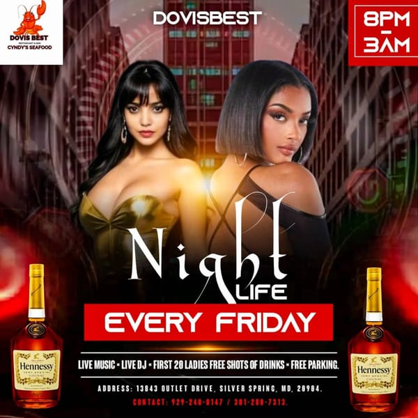 Two women in evening wear, with Hennessy bottles, advertising "Night Life Every Friday" at Dovis Best.